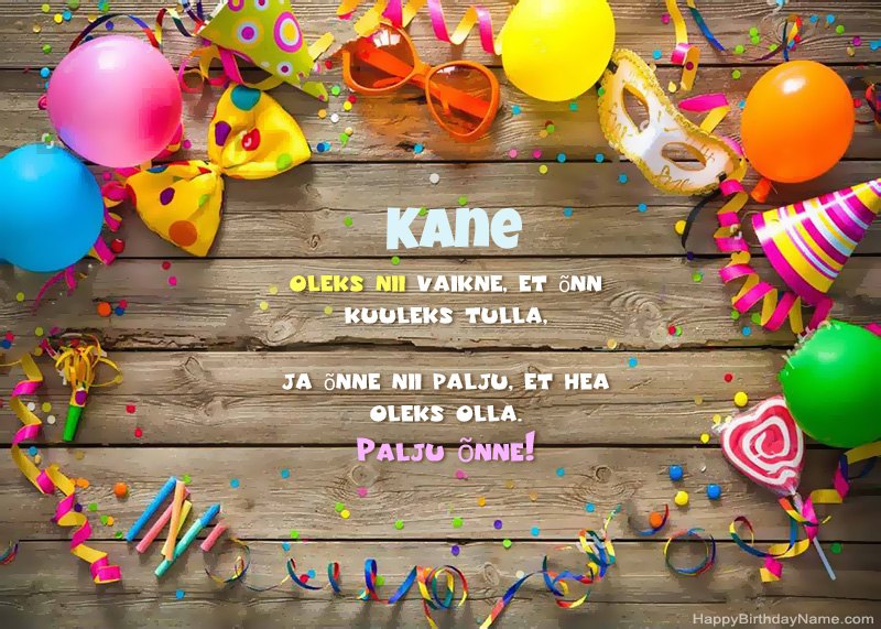 Happy Birthday Kane Happy Birthday Kane