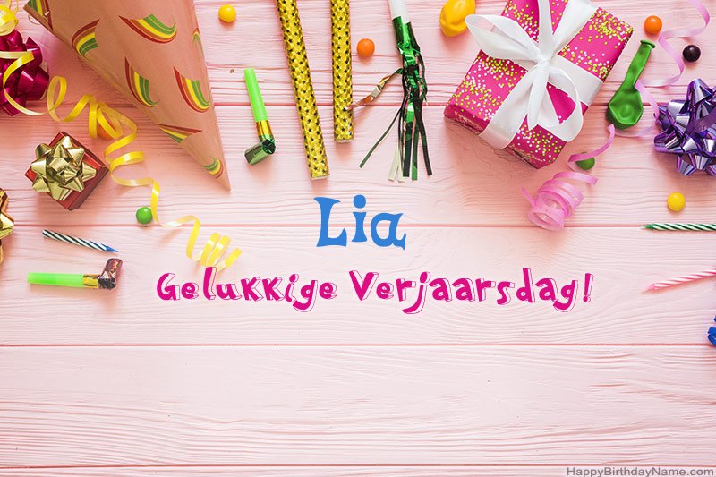 Laai gelukkige verjaardagkaartjie Lia gratis af Laai gelukkige verjaardagkaartjie Lia gratis af