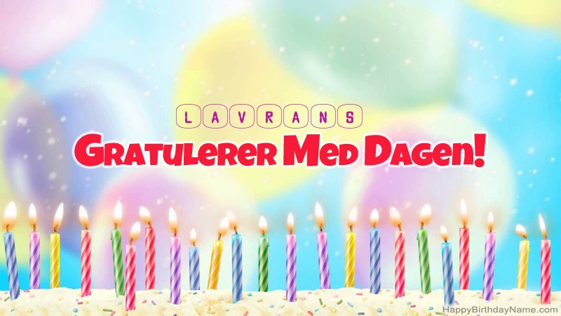 Gratulerer med Gratulerer med Lavrans fødselsdag