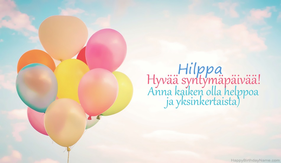 Onnittelut Hilppa Syntymäpäivänä
