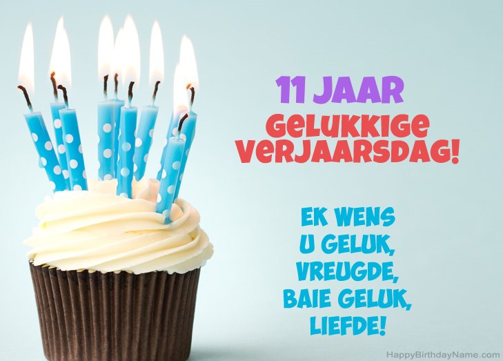 Baie geluk met die gelukkige verjaardag 11-jarige seun Baie geluk met die gelukkige verjaardag 11-jarige seun