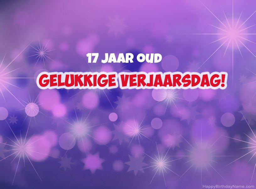 Pragtige foto's vir Happy Birthday 17-jarige ou Pragtige foto's vir Happy Birthday 17-jarige ou