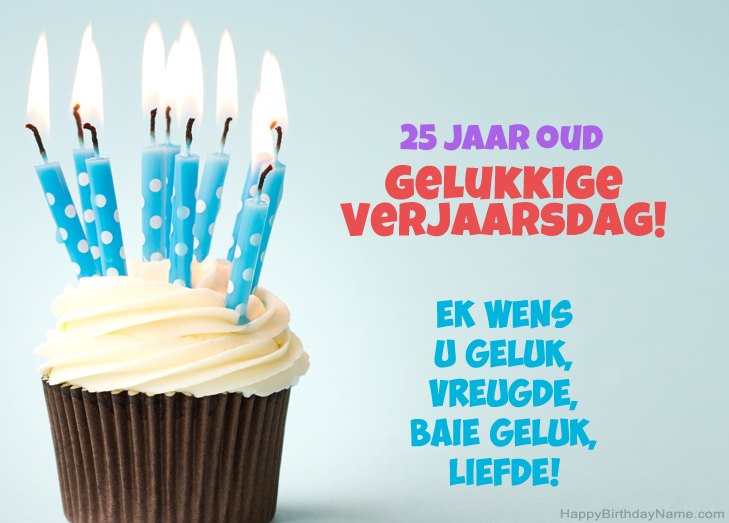 Baie geluk met die gelukkige verjaardag 25-jarige man Baie geluk met die gelukkige verjaardag 25-jarige man
