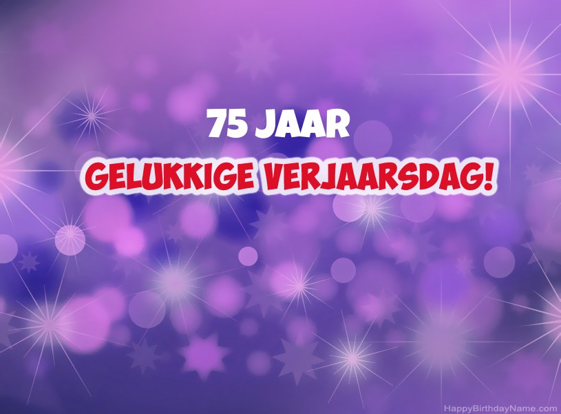 Pragtige foto's vir Happy Birthday 75-jarige man Pragtige foto's vir Happy Birthday 75-jarige man