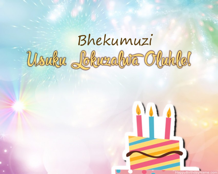 Usuku lokuzalwa oluhle Bhekumuzi evesini Usuku lokuzalwa oluhle Bhekumuzi evesini