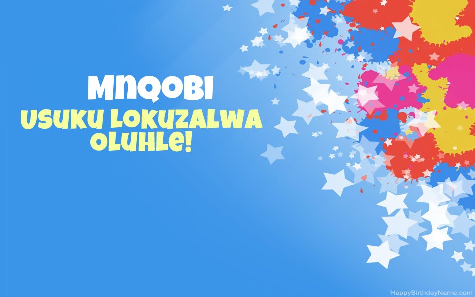 Halala ngosuku lokuzalwa lwe-Mnqobi
