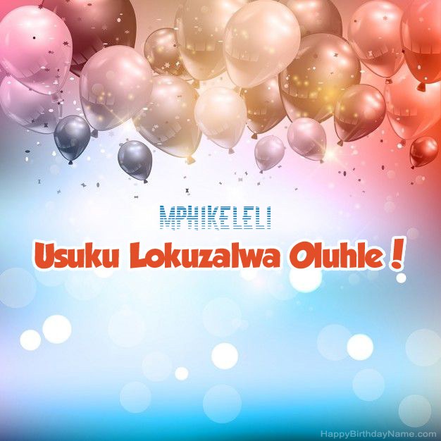 Izinkondlo ngosuku lokuzalwa lwe-Mphikeleli