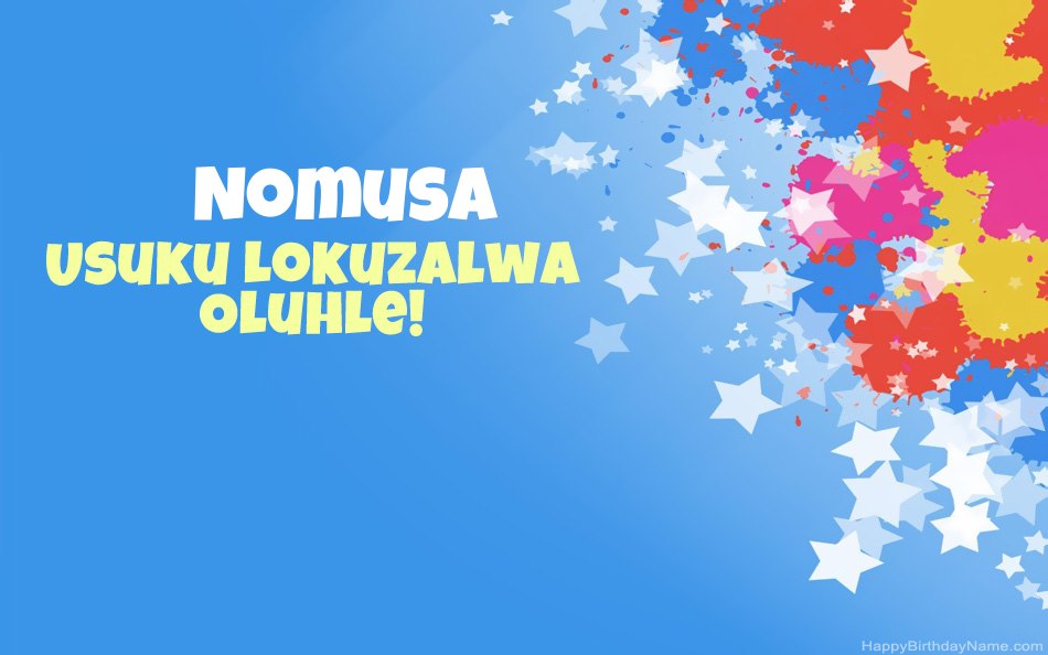 Halala ngosuku lokuzalwa lwe-Nomusa