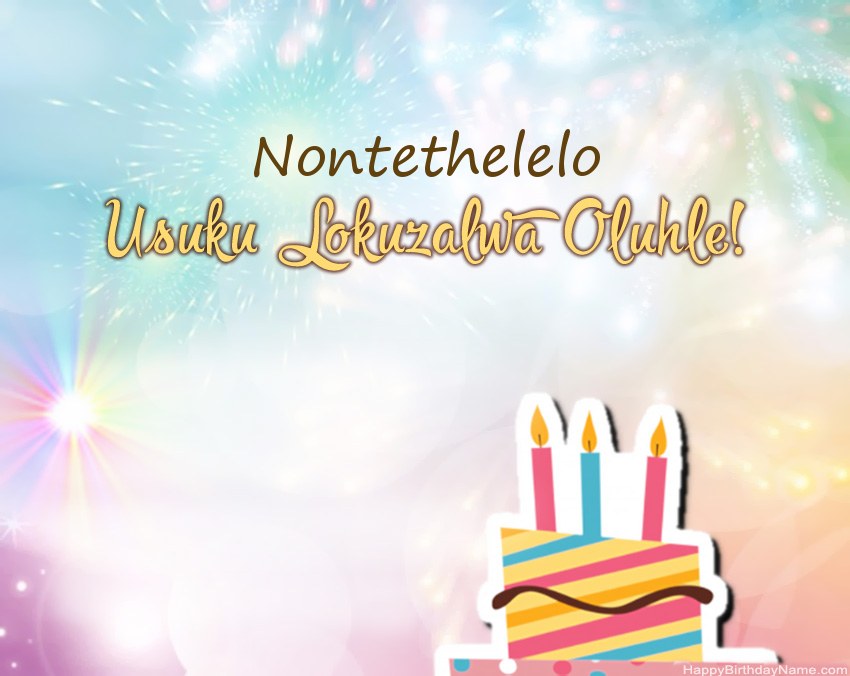 Usuku lokuzalwa oluhle Nontethelelo evesini Usuku lokuzalwa oluhle Nontethelelo evesini