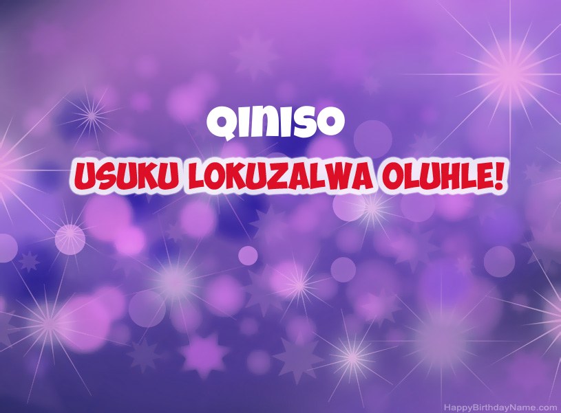 Izithombe ezinhle ze-Happy Birthday ye-Qiniso Izithombe ezinhle ze-Happy Birthday ye-Qiniso