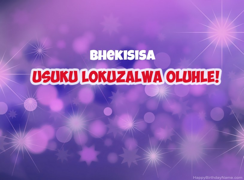 Izithombe ezinhle ze-Happy Birthday ye-Bhekisisa