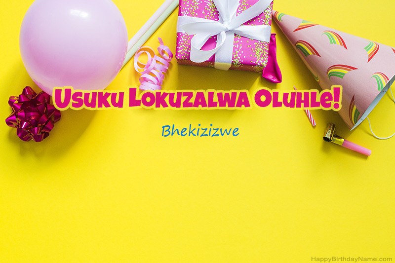 Usuku lokuzalwa oluhle Bhekizizwe ku-prose Usuku lokuzalwa oluhle Bhekizizwe ku-prose