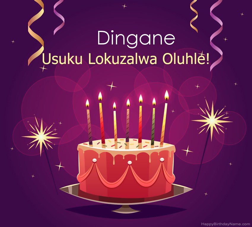 Imikhonzo emnandi yezithombe ezihle zoSuku lokuzalwa Dingane