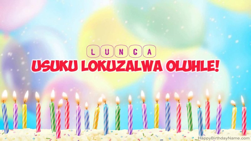 Amakhadi woSuku lokuzalwa oluMnandi lwe-Lunga
