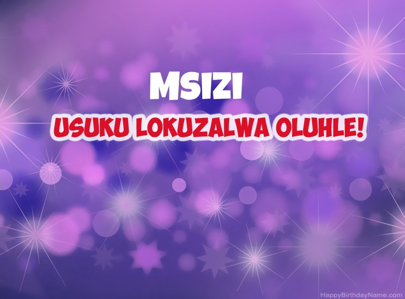 Izithombe ezinhle ze-Happy Birthday ye-Msizi