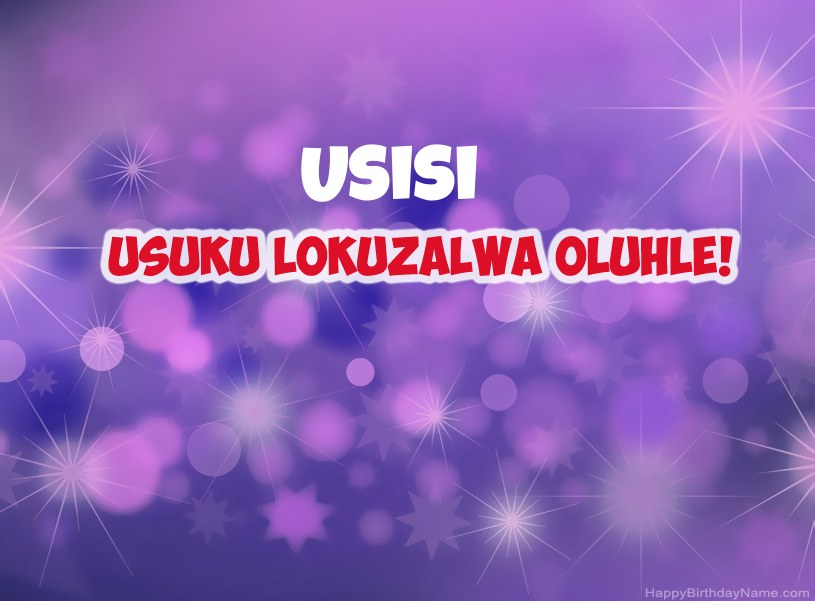 Izithombe ezinhle ze-Happy Birthday Usisi Izithombe ezinhle ze-Happy Birthday Usisi