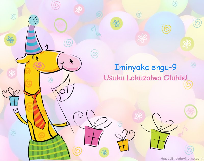 Sihalalisela Happy Birthday Intombazane eneminyaka engu-9 Sihalalisela Happy Birthday Intombazane eneminyaka engu-9