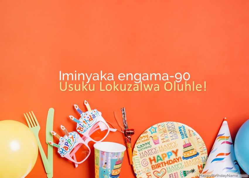 Amakhadi oSuku lwe-Owesifazane oneminyaka engama-90 ubudala Happy Birthday Amakhadi oSuku lwe-Owesifazane oneminyaka engama-90 ubudala Happy Birthday