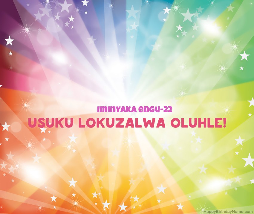 Amakhadi amahle woSuku lokuzalwa oluhle Indoda eneminyaka engama-22 Amakhadi amahle woSuku lokuzalwa oluhle Indoda eneminyaka engama-22