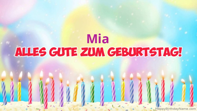 Lustige alles Gute zum Geburtstagkarten für Mia Lustige alles Gute zum Geburtstagkarten für Mia
