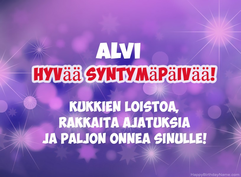 Onnittelut Alvi onnea!