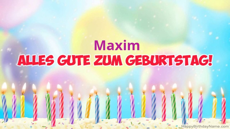 Lustige alles Gute zum Geburtstagkarten für Maxim