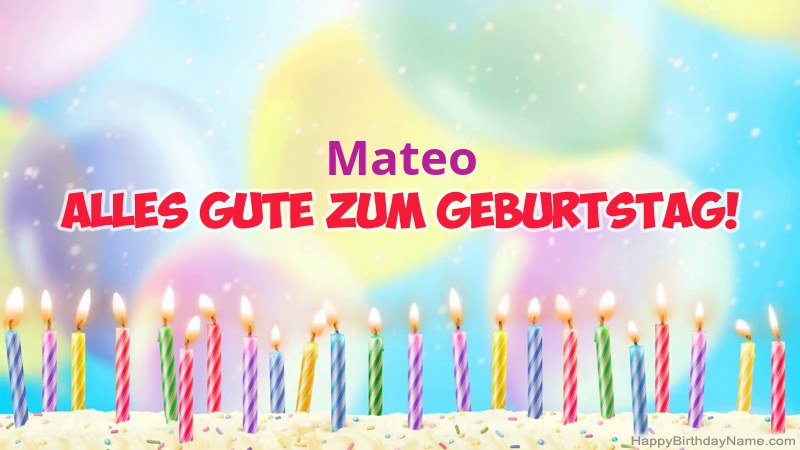 Lustige alles Gute zum Geburtstagkarten für Mateo Lustige alles Gute zum Geburtstagkarten für Mateo