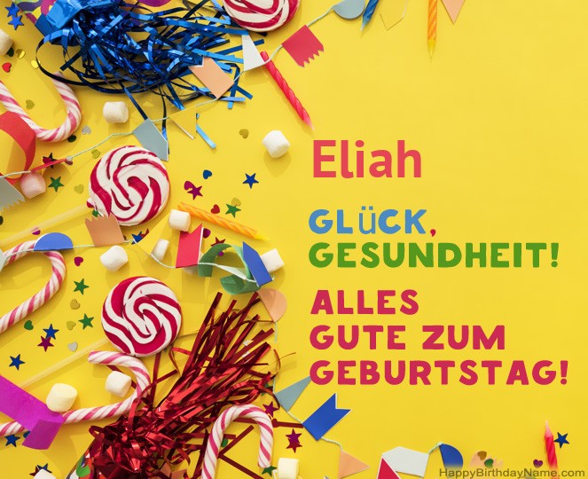 Alles Gute zum Geburtstag Eliah Bilder Alles Gute zum Geburtstag Eliah Bilder