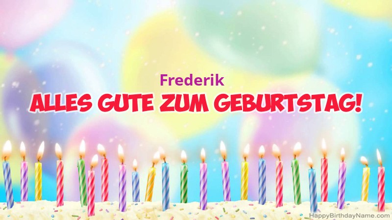 Lustige alles Gute zum Geburtstagkarten für Frederik Lustige alles Gute zum Geburtstagkarten für Frederik
