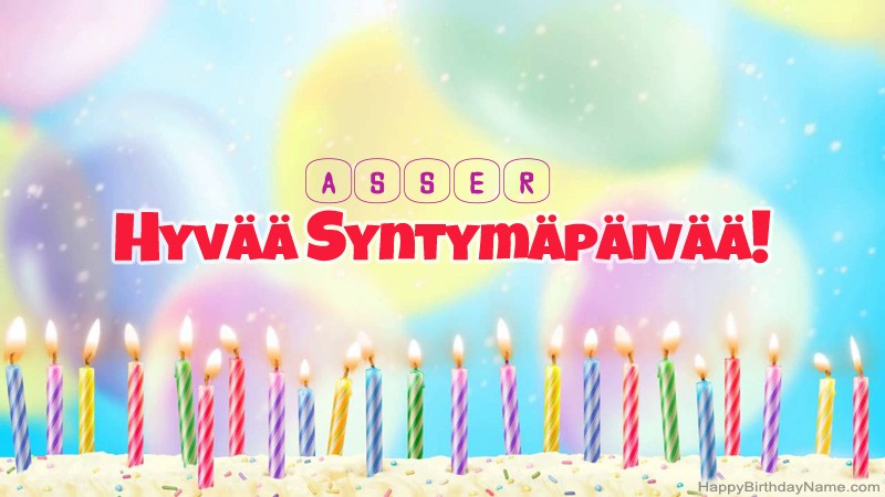 Lasten Syntymäpäivän tervehdykset Asserille