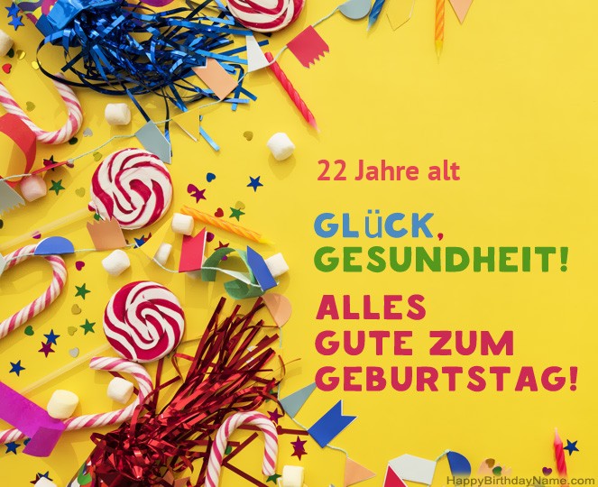 22 Jahre alter Typ Happy Birthday Bilder 22 Jahre alter Typ Happy Birthday Bilder