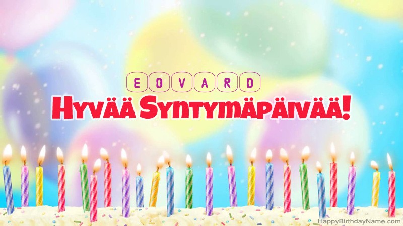 Lasten Syntymäpäivän tervehdykset Edvardille
