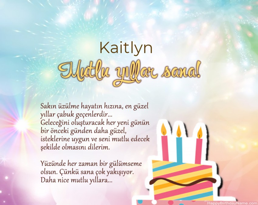 İyi ki doğdun Kaitlyn ayette İyi ki doğdun Kaitlyn ayette