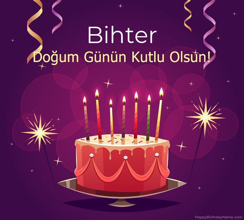 Doğum günün kutlu olsun için komik selamlar Bihter resimleri Doğum günün kutlu olsun için komik selamlar Bihter resimleri