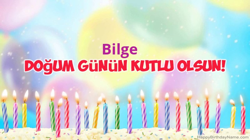 Bilge için Funny Happy Birthday kartları Bilge için Funny Happy Birthday kartları