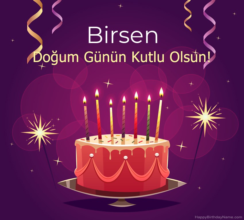 Doğum günün kutlu olsun için komik selamlar Birsen resimleri Doğum günün kutlu olsun için komik selamlar Birsen resimleri