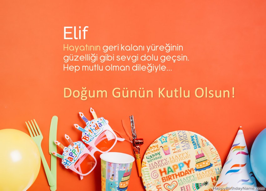 Elif için Happy Birthday kartları