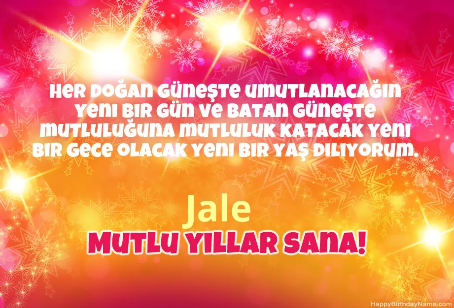 Jale Doğum Günün Kutlu Olsun için tebrik ederim Jale Doğum Günün Kutlu Olsun için tebrik ederim