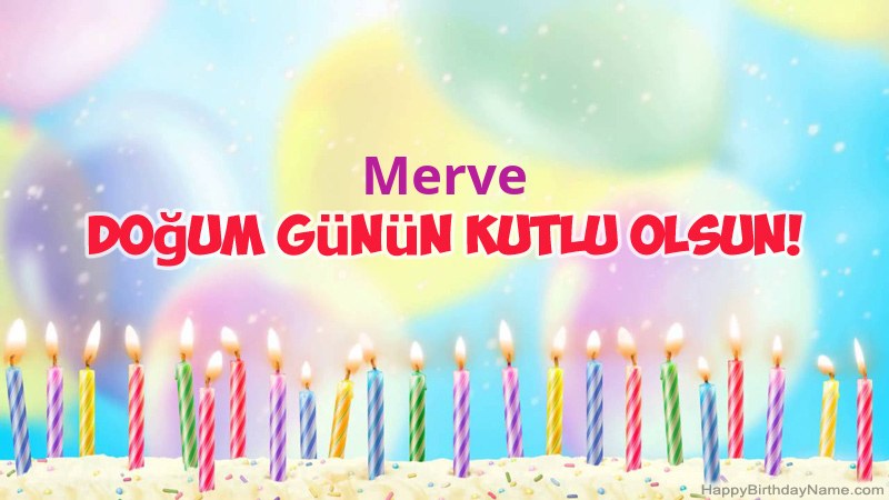 Merve için Funny Happy Birthday kartları