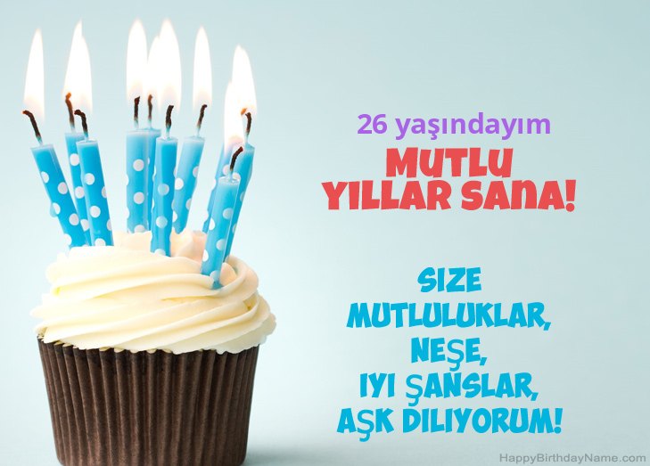 Doğum Günün Kutlu Olsun Tebrikler 26 yaşında erkek Doğum Günün Kutlu Olsun Tebrikler 26 yaşında erkek