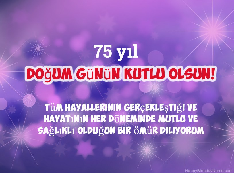 İyi ki doğdun için güzel resimler 75 yaşında erkek İyi ki doğdun için güzel resimler 75 yaşında erkek