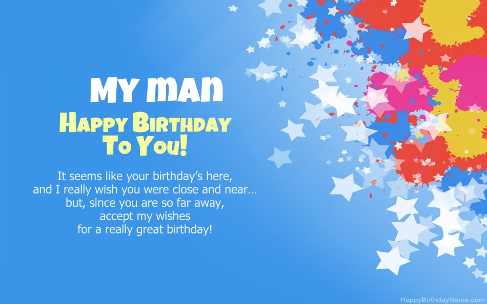 Congratulations on the birthday My man
