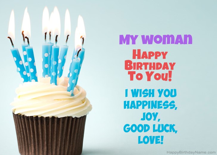 Congratulations for Happy Birthday My woman Congratulations for Happy Birthday My woman