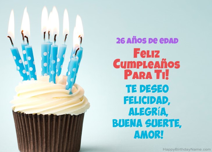 Felicitaciones por feliz cumpleaños Hombre de 26 años