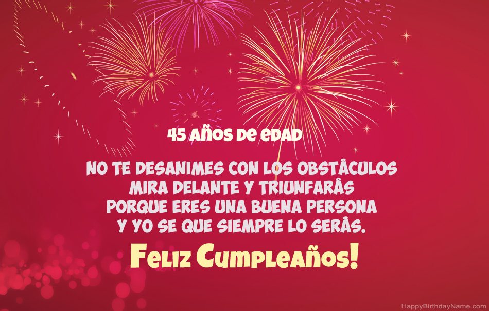 Hombre de 45 años Feliz cumpleaños, hermosos poemas