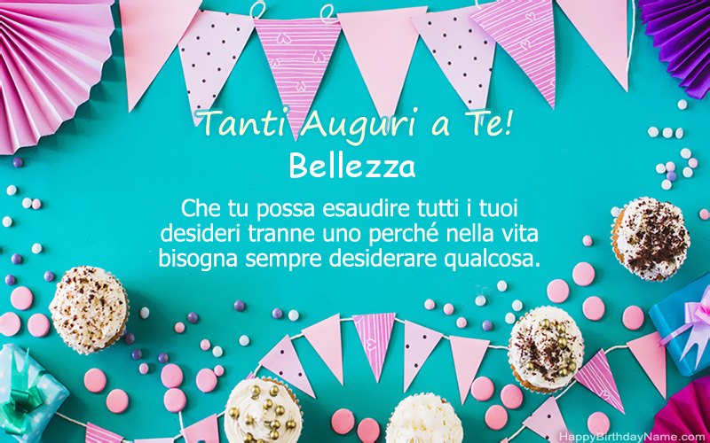 Buon compleanno Bellezza, Belle immagini Buon compleanno Bellezza, Belle immagini
