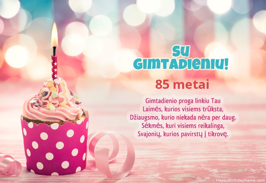 Atsisiųskite „Happy Birthday“ kortelę „85 metų moteris“ nemokamai Atsisiųskite „Happy Birthday“ kortelę „85 metų moteris“ nemokamai