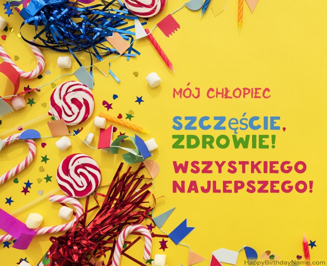 Mój Chłopiec Wszystkiego najlepszego z okazji urodzin Mój Chłopiec Wszystkiego najlepszego z okazji urodzin