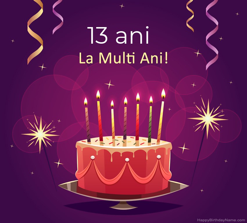 Felicitari haioase pentru pozele la multi ani Băiat de 13 ani Felicitari haioase pentru pozele la multi ani Băiat de 13 ani