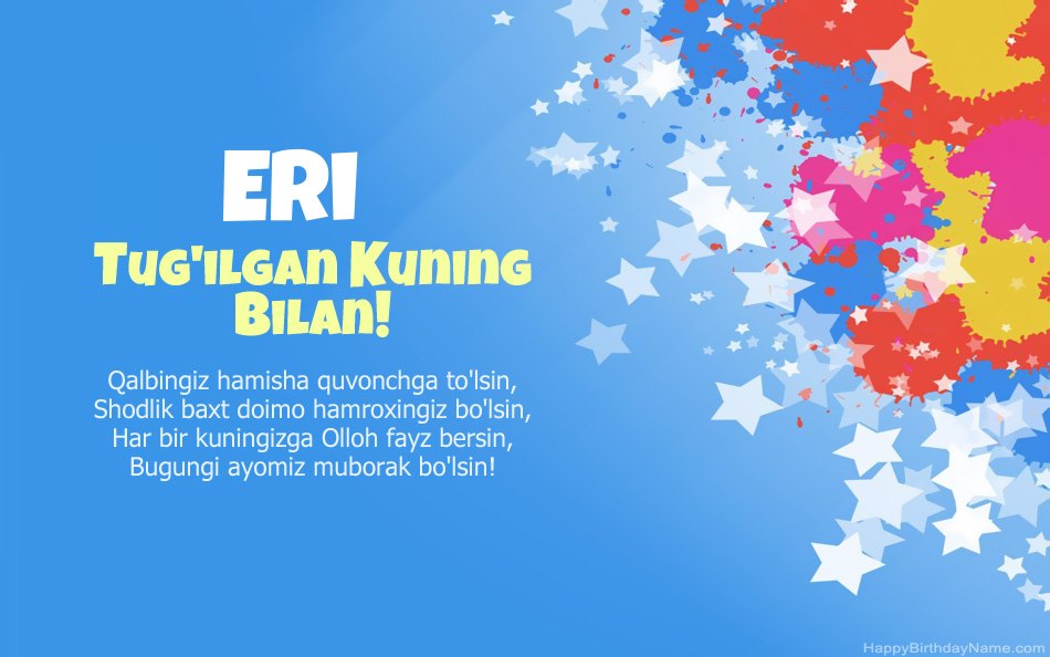 Tug'ilgan kuningiz bilan tabriklaymiz Eri
